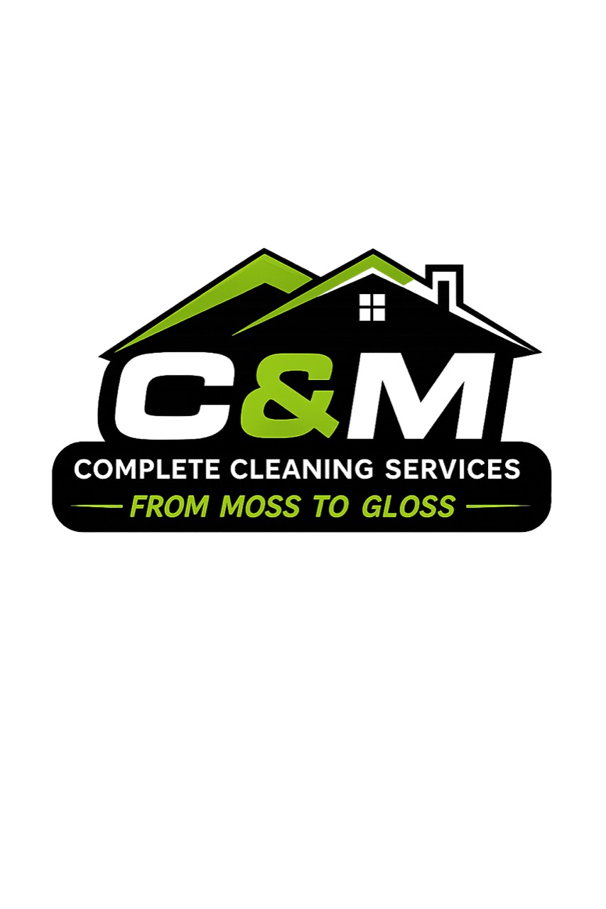 C and M Complete Cleaning Services — From Moss to Gloss